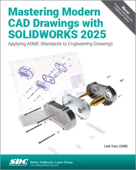 Tran |  Mastering Modern CAD Drawings with SOLIDWORKS 2025 | Buch |  Sack Fachmedien