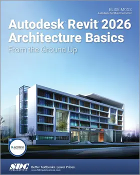 Moss |  Autodesk Revit 2026 Architecture Basics | Buch |  Sack Fachmedien