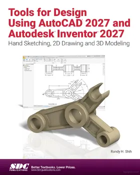 Shih |  Tools for Design Using AutoCAD 2027 and Autodesk Inventor 2027 | Buch |  Sack Fachmedien