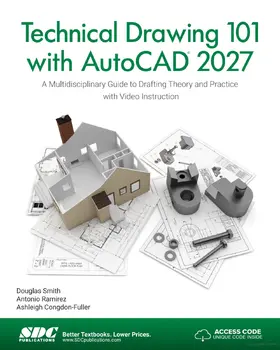 Congdon-Fuller / Ramirez / Smith |  Technical Drawing 101 with AutoCAD 2027 | Buch |  Sack Fachmedien