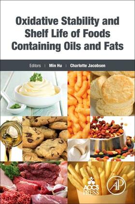 Hu / Jacobsen |  Oxidative Stability and Shelf Life of Foods Containing Oils and Fats | Buch |  Sack Fachmedien