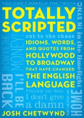 Chetwynd |  Totally Scripted | eBook | Sack Fachmedien