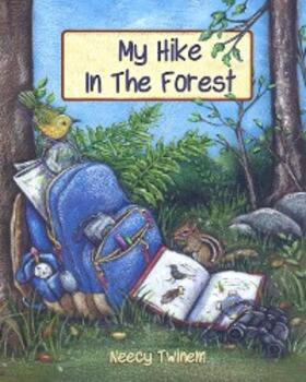 Twinem |  My Hike in the Forest | eBook | Sack Fachmedien