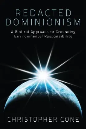 Cone |  Redacted Dominionism | eBook | Sack Fachmedien