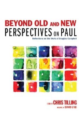 Tilling |  Beyond Old and New Perspectives on Paul | eBook | Sack Fachmedien