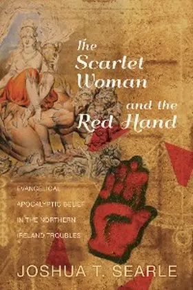 Searle |  The Scarlet Woman and the Red Hand | eBook | Sack Fachmedien