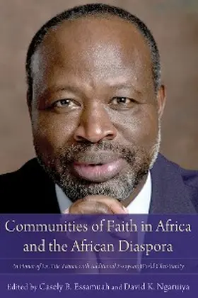 Essamuah / Ngaruiya |  Communities of Faith in Africa and the African Diaspora | eBook | Sack Fachmedien