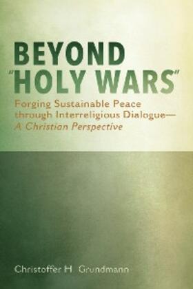 Grundmann |  Beyond "Holy Wars" | eBook | Sack Fachmedien
