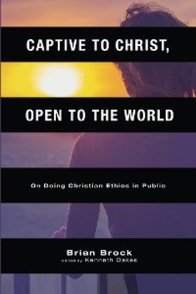 Brock / Oakes | Captive to Christ, Open to the World | E-Book | sack.de