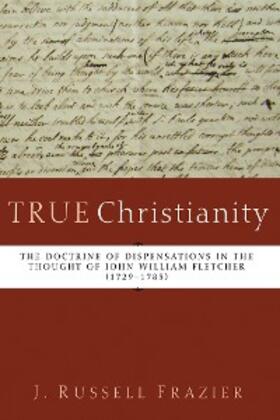 Frazier |  True Christianity | eBook | Sack Fachmedien