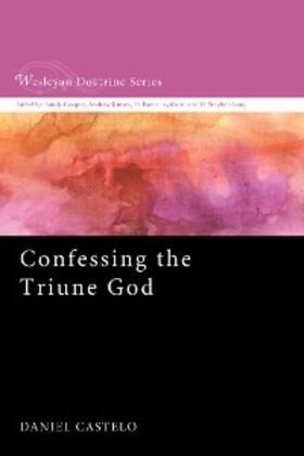 Castelo |  Confessing the Triune God | eBook | Sack Fachmedien