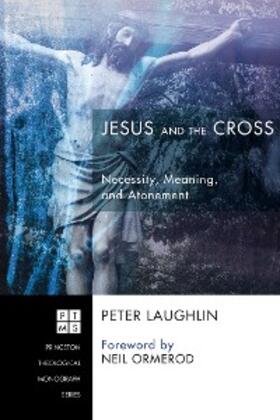 Laughlin |  Jesus and the Cross | eBook | Sack Fachmedien