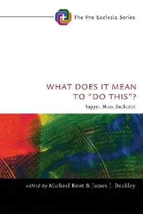 Root / Buckley |  What Does It Mean to "Do This"? | eBook | Sack Fachmedien