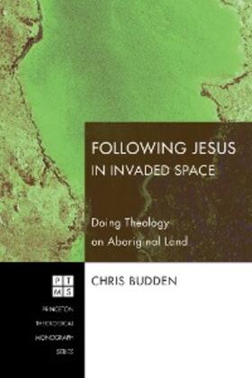 Budden |  Following Jesus in Invaded Space | eBook | Sack Fachmedien