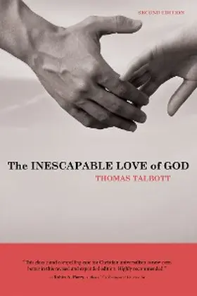 Talbott |  The Inescapable Love of God | eBook | Sack Fachmedien
