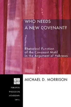 Morrison |  Who Needs a New Covenant? | eBook | Sack Fachmedien