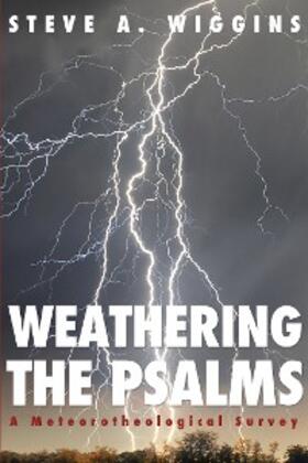 Wiggins |  Weathering the Psalms | eBook | Sack Fachmedien