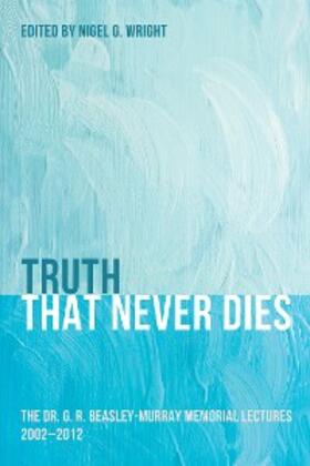 Wright |  Truth That Never Dies | eBook | Sack Fachmedien