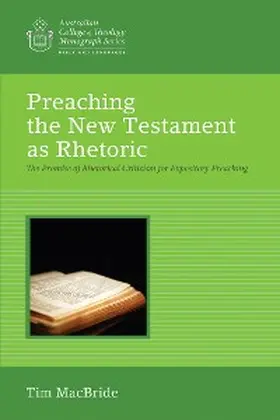 Macbride |  Preaching the New Testament as Rhetoric | eBook | Sack Fachmedien