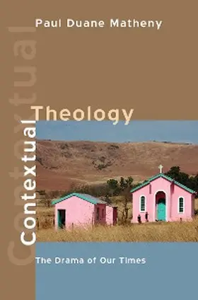 Matheny |  Contextual Theology | eBook | Sack Fachmedien