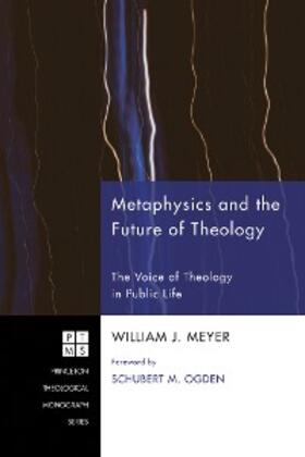 Meyer |  Metaphysics and the Future of Theology | eBook | Sack Fachmedien