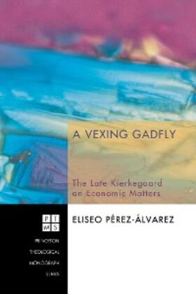 Pérez-Álvarez |  A Vexing Gadfly | eBook | Sack Fachmedien