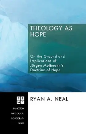 Neal |  Theology as Hope | eBook | Sack Fachmedien