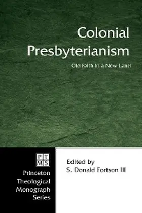 Fortson |  Colonial Presbyterianism | eBook | Sack Fachmedien