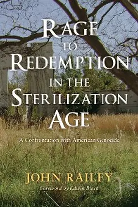 Railey |  Rage to Redemption in the Sterilization Age | eBook | Sack Fachmedien