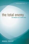 Thorup |  The Total Enemy | eBook | Sack Fachmedien