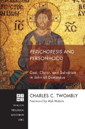Twombly |  Perichoresis and Personhood | eBook | Sack Fachmedien