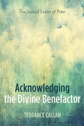 Callan |  Acknowledging the Divine Benefactor | eBook | Sack Fachmedien