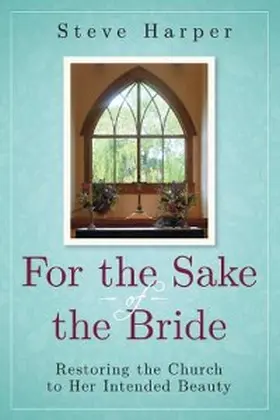 Harper |  For the Sake of the Bride, Second Edition | eBook | Sack Fachmedien