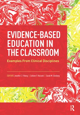 Friberg / Visconti / Ginsberg | Evidence-Based Education in the Classroom | Buch | 978-1-63091-714-2 | www.sack.de