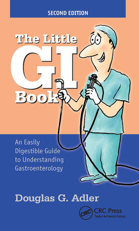 Adler | The Little GI Book: An Easily Digestible Guide to Understanding Gastroenterology | Buch | 978-1-63091-741-8 | sack.de