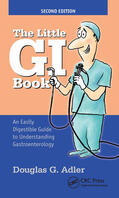 Adler |  The Little GI Book: An Easily Digestible Guide to Understanding Gastroenterology | Buch |  Sack Fachmedien
