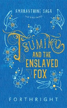 Tsumiko and the Enslaved Fox | E-Book | www.sack.de