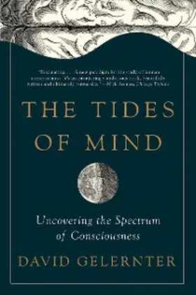 Gelernter |  The Tides of Mind | eBook | Sack Fachmedien