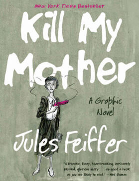 Feiffer |  Kill My Mother | Buch |  Sack Fachmedien