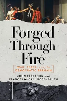Ferejohn / Rosenbluth |  Forged Through Fire | eBook | Sack Fachmedien