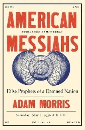 Morris |  American Messiahs | eBook | Sack Fachmedien