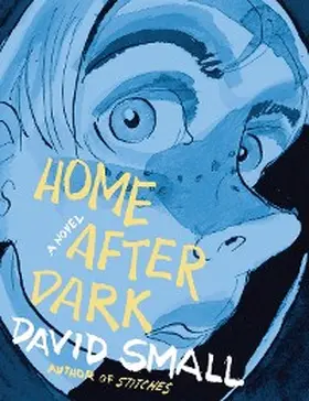 Small |  Home After Dark: A Novel | eBook | Sack Fachmedien