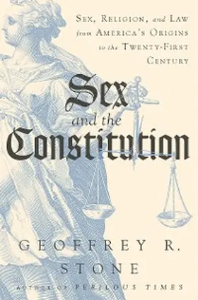 Stone |  Sex and the Constitution | eBook | Sack Fachmedien