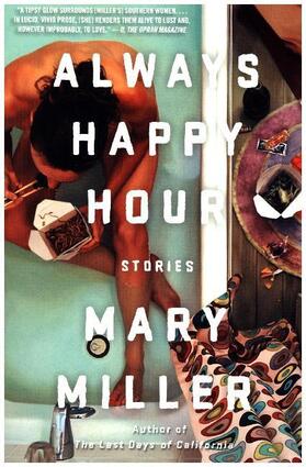Miller | Always Happy Hour: Stories | Buch | 978-1-63149-397-3 | sack.de
