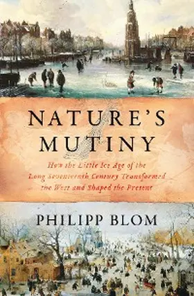 Blom |  Nature's Mutiny | eBook | Sack Fachmedien