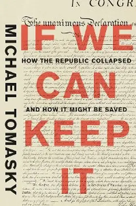Tomasky |  If We Can Keep It | eBook | Sack Fachmedien