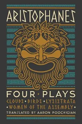 Aristophanes |  Aristophanes: Four Plays | eBook | Sack Fachmedien