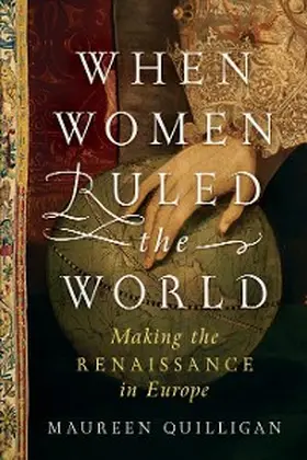 Quilligan | When Women Ruled the World | E-Book | www.sack.de