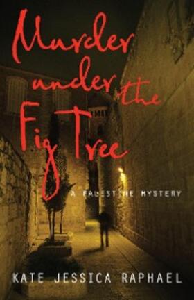 Raphael |  Murder Under the Fig Tree | eBook | Sack Fachmedien