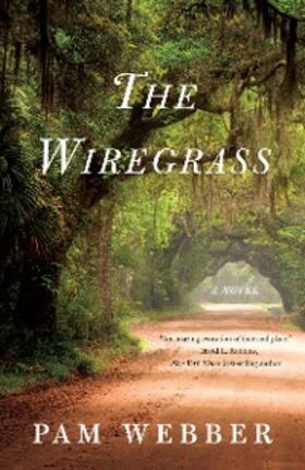 Webber |  The Wiregrass | eBook | Sack Fachmedien